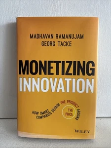 Monetizing Innovation: How - Hardcover, by Ramanujam Madhavan, Tacke Good - Picture 1 of 4