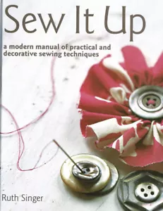 "Sew it Up". Modern manual of practical and decorative sewing techniques. - Picture 1 of 2