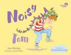 Smiling Mind 3: Noisy Tom: A Book About Communicating By Jane Martino (English)