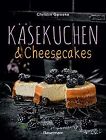 Käsekuchen & Cheesecakes. Rezepte mit Frischkäse oder Qu... | Buch | Zustand gut