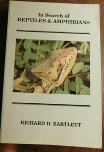 In Search of Reptiles and Amphibians by Richard D. Bartlett - Picture 1 of 3