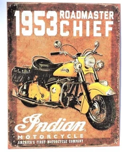 Motorcycle Indians 1953 Roadmaster Chief Schild Metall Sammlerstück Neu 12 1/2 x 16 Zoll - Bild 1 von 4