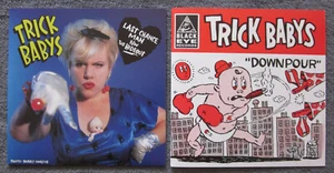 2 TRICK BABYS 7" Vinyl 45's "Last Chance Man" DOWNPOUR "Secret Life" THE HIDEOUT - Imagen 1 de 5