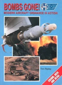BOMBS GONE MODERN AIRCRAFT ORDNANCE GUIDED BOMBS MISSILES ROCKETS GUNS SPECIAL - Picture 1 of 6