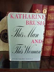 This Man and This Woman_Katharine Brush_HCDJ_1944_BCE_Good - Picture 1 of 12