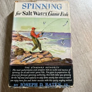 Spinning For Salt Water Game Fish Joseph D. Bates Jr 1957 HC DJ 1st Edition Book - Picture 1 of 12