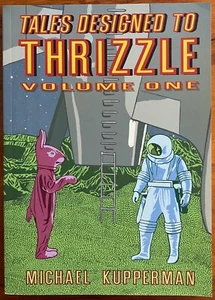 Tales Designed to Thrizzle 1 - Michael Kupperman Fantagraphics Books 2014 Comics - Picture 1 of 6