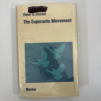 Esperanto Movement Peter G. Forster Ex-Library HCDJ VTG 1982 Mouton Publishers - Image 1 of 4