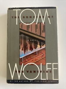 The Bonfire of the Vanities by Tom Wolfe 1st Edition 1st Printing HBDJ