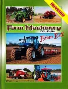 Brian Bell ~ FARM MACHINERY ~ 2008 ~ Revised Edition Hardback - Bild 1 von 10