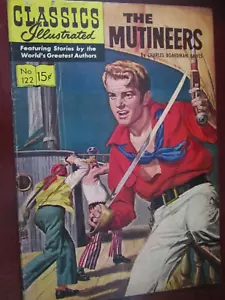 Classics Illustrated 122 (1954): The Mutineers: Original: Fine - Picture 1 of 4