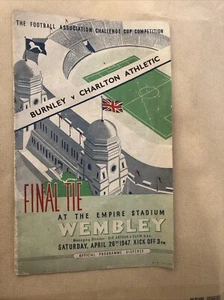 FA CUP FINAL PROGRAMME 1947 Charlton Athletic v Burnley - Picture 1 of 4