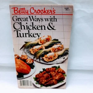 1985 Betty Crocker's Great Ways With Chicken & Turkey Cookbook  - Picture 1 of 2