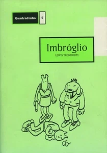 TRONDHEIM IMBROGLIO QUADRADINHO EDITIONS (PORTUGAL) + jaquette - Imagen 1 de 1