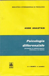 ANASTASI: PSICOLOGIA DIFFERENZIALE differenze di comportamento _ GIUNTI 1972 - Bild 1 von 1