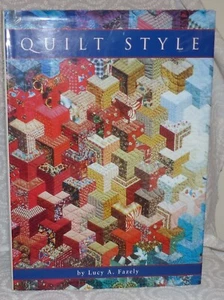 Quilt Style By Lucy Fazely, Running Press, 2002  LIKE NEW - Picture 1 of 5