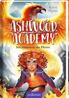 Ashwood Academy - Das Geheimnis des Phönix (Ashwood Academy 2) Karin Müller