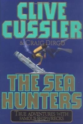 The Sea Hunters : True Adventures with Famous Shipwrecks Hardcove - Image 1 of 2