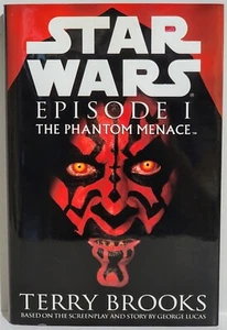 Star Wars Episodio 1 1999 La amenaza fantasma tapa dura primera edición Terry Brooks - Imagen 1 de 3
