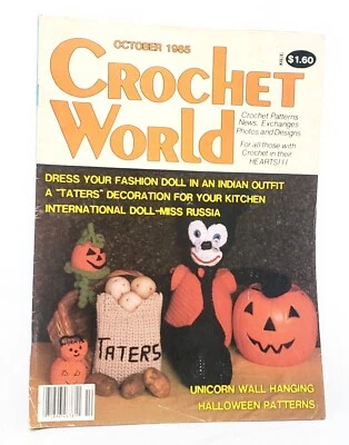 Crochet World Magazine Oct 1985 Fashion Doll Unicorn Halloween Sweater Taters - Image 1 of 4