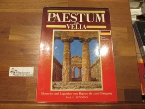 Paestum & Velia : Mysterien und Legenden vom Beginn bis zum Untergang. Pennino,  - Picture 1 of 1