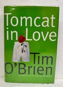 Tomcat in Love by Tim O'Brien 1998 HB/DJ *Signed First Edition* Humor - Picture 1 of 2