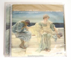 Factory Sealed CD - Chicago a Cappella / Shall I compare Thee - Picture 1 of 2