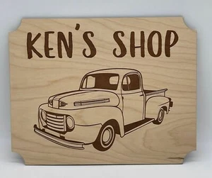 PERSONALIZED SHOP WORKSHOP SIGN OLD PICK UP TRUCK LASER ENGRAVED 11 X 14 WOOD - Picture 1 of 1