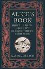 Karina Urbach: Alice's Book: How the Nazis Stole My Grandmother's Cookbook [2022