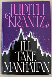 I'll Take Manhattan by Judith Krantz (Hardcover) 1986 - Picture 1 of 4
