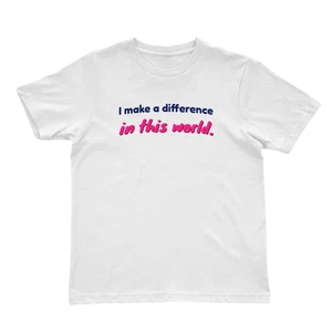 Camisa I Make A Difference, camisas positivas, regalo para mujer, camiseta para mamá, camiseta divertida - Imagen 1 de 2