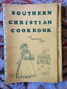 Southern Christian Cookbook and Household Hints Southern Christian Academy NC - Picture 1 of 6