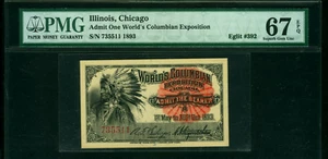 1893 COLUMBIAN WORLD FAIR TICKET "ADMIT ONE" INDIAN PMG 67 EPQ EGLIT #392 6 67 - Bild 1 von 3