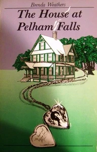 THE HOUSE AT PELHAM FALLS by Brenda Weathers - FIRST EDITION Lesbian Book - Imagen 1 de 1
