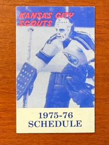 NHL 1975-76 KANSAS CITY SCOUTS Hockey Schedule KC Life Insurance Defunct TOUGH - Picture 1 of 3