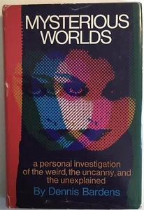 Mysterious Worlds by Dennis Bardens, Book Club Edition, 1970 - Bild 1 von 10