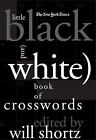 The New York Times Little Black (and White) Book of Crosswords by New York Times