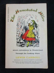 The Annotated Alice (Meridian) - Paperback by Lewis Carrroll ~1972 Printing - Picture 1 of 6