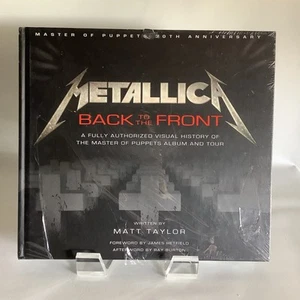 METALLICA: BACK TO THE FRONT: A FULLY AUTHORIZED VISUAL By Matt Taylor - Imagen 1 de 24