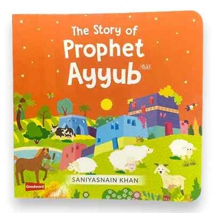 The Story of Prophet Ayyub Goodword Kids Islamic Board Book - Picture 1 of 2