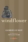 Windflower by Gabrielle Roy (English) Paperback Book