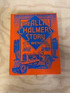 The Allis Chalmers Story - Picture 1 of 3