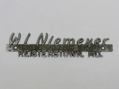 Vintage W.L. Niemeyer DeSoto Reisterstown Maryland Metal Dealer Badge Emblem Tag - Image 1 of 2