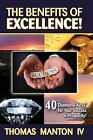 The Benefits Excellence! 40 'Diamond-Keys' For Your Success & By Manton Iv Thoma