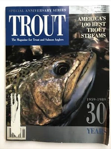 Vtg Trout Magazine 30 Years Spring 1989 Fishing America's 100 Best Trout Streams - Picture 1 of 5