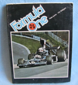 Paperback Book "Formula One 74" Race Cars Pete Lyons & Vin Gilligan 1974 - Picture 1 of 16