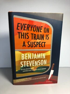 New 1st Ed  "Everyone on This Train is a Suspect" by Ben Stevenson 2023 Hardback - Image 1 of 4