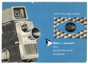 BELL & HOWELL 8mm Electric Eye Movie Camera Instruction Manual - Picture 1 of 8