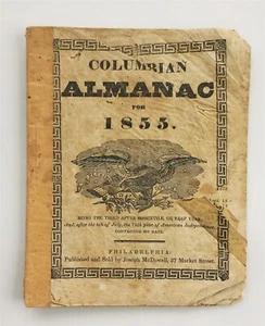 1855 antique COLUMBIAN ALMANAC philadelphia pa THIRD AFTER BISSEXTILE leap year - Picture 1 of 12