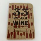 33 books co. Tasting Note Book for Wine 33 bottles of wine - Journal NEW